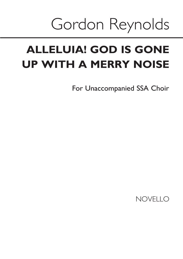 Alleluia! God Is Gone Up With A Merry Noise
